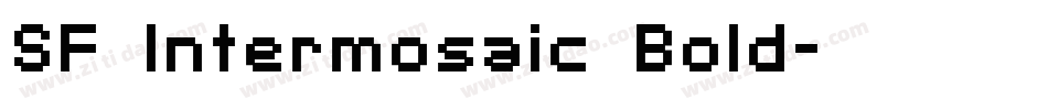 SF Intermosaic Bold字体转换
